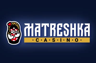 Matreshka casino El Salvador